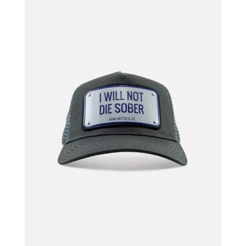 JOHN HATTER & CO I WILL NOT DIE SOBER 1-1054-U00 JOHN HATTER & CO